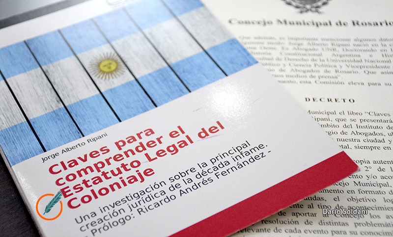 «Claves para comprender el estatuto legal del coloniaje», un libro histórico que interpela el porvenir del país