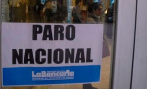 Anunciaron un paro nacional bancario para el jueves que viene